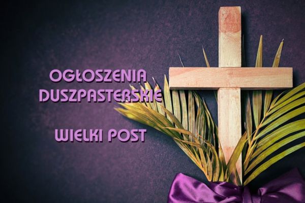 Ogłoszenia parafialne na V Niedzielę Wielkiego Postu